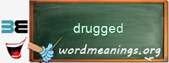 WordMeaning blackboard for drugged